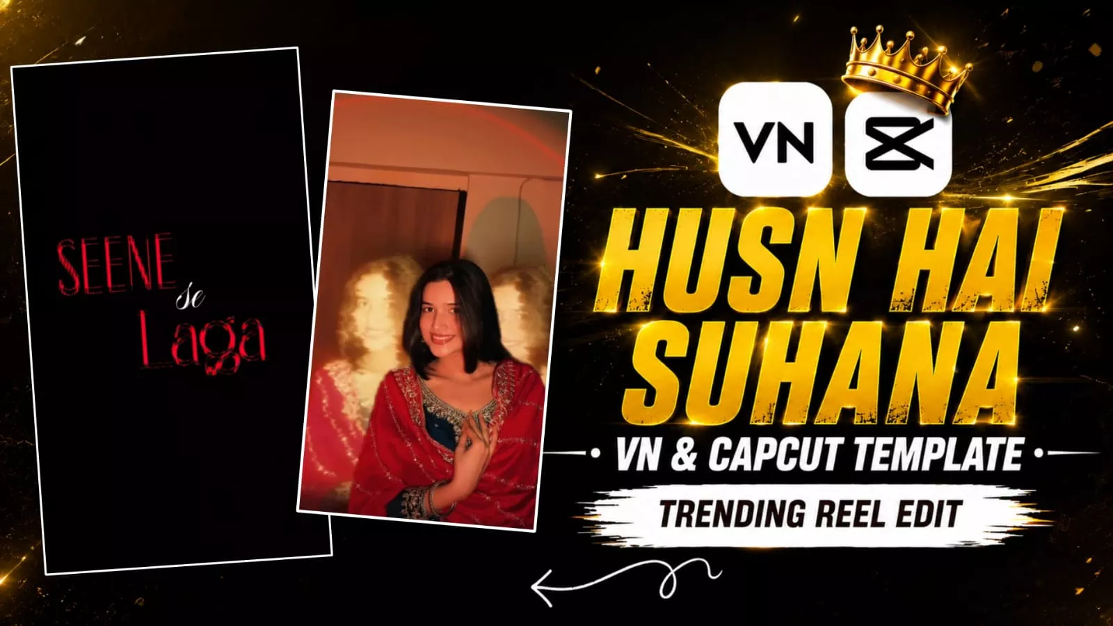 Viral Husn Hai suhana Reels Vn & Capcut Template